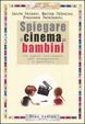 Cover of Spiegare il cinema ai bambini