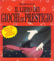 Cover of Il libro dei giochi di prestigio