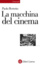 Cover of La macchina del cinema