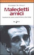 Cover of Maledetti amici