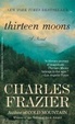 Cover of Thirteen Moons.