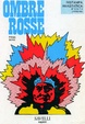 Cover of Ombre Rosse Prima serie. Ristampa anastatica N° 5,6,7,8