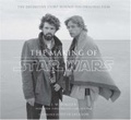 The Making of Star Wars The Definitive Story Behind the Original Film