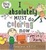 Cover of "I Absolutely Must Do Coloring Now or Painting or Drawing"