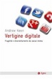 Cover of Vertigine digitale. Fragilità e disorientamento da social media