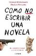 Cover of Cómo no escribir una novela