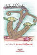 Cover of Iostoconletartarughe