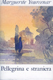 Cover of Pellegrina e straniera