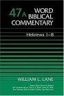 Word Biblical Commentary Vol. 47a, Hebrews