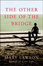 Cover of 'The Other Side of the Bridge'