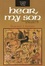 Cover of "Hear, My Son"