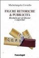 Cover of Figure retoriche e pubblicità. Ricettario per art director e copywriter