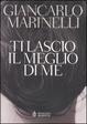 Cover of Ti lascio il meglio di me