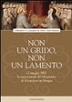 Cover of Non un grido, non un lamento. 12 maggio 1910: la soppressione del monastero di Monteluce in Perugia