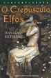 Cover of O Crepúsculo dos Elfos