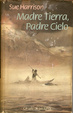 Cover of Madre tierra, padre cielo