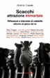 Cover of Scacchi - Attrazione immortale