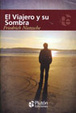 Cover of El viajero y su sombra