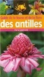 Cover of Guide de la faune et de la flore des Antilles