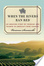 Cover of When the Rivers Ran Red