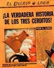 ¡La verdadera historia de los tres cerditos!