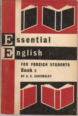 Essential English for Foreign Students - Book 2