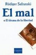 Cover of EL MAL O EL DRAMA DE LA LIBERTAD 2 ED.|