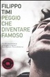 Cover of Peggio che diventare famoso
