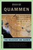 The Reluctant Mr. Darwin : An Intimate Portrait of Charles Darwin and the Making of His Theory of Evolution (Great Discoveries)