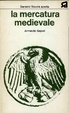 Cover of La mercatura medievale