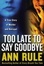 Cover of "Too Late to Say Goodbye"