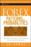 Forex Patterns & Probabilities : Trading Strategies for Trending & Range-Bound Markets (Wiley Trading)