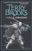 I figli di Armageddon La Genesi di Shannara - Vol. 1