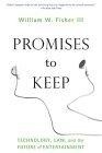 Promises to Keep : Technology, Law, and the Future of Entertainment