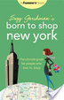 Cover of Suzy Gershman's Born to Shop New York
