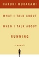 Cover of What I Talk About When I Talk About Running
