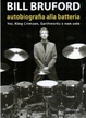 Cover of Bill Bruford: Autobiografia alla batteria