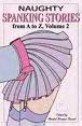 Naughty Spanking Stories from A to Z, volume 2