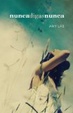 Cover of Nunca digas nunca