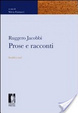 Cover of Ruggero Jacobbi. Prose e racconti inediti e rari