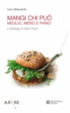 Cover of Mangi chi può. Meglio, meno e piano