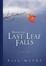 Cover of "When the Last Leaf Falls"
