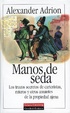 Cover of Manos de seda