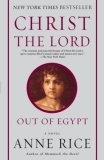 Christ the Lord : Out of Egypt: A Novel