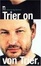 Cover of Trier on von Trier