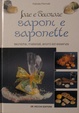 Cover of Fare e decorare saponi e saponette