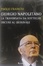 Cover of Giorgio Napolitano. La traversata da Botteghe Oscure al Quirinale
