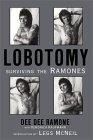 Lobotomy : Surviving the Ramones