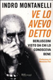 Cover of Ve lo avevo detto. Berlusconi visto da chi lo conosceva bene