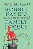 Bobbie Faye's (kinda, sorta, not exactly) Family Jewels